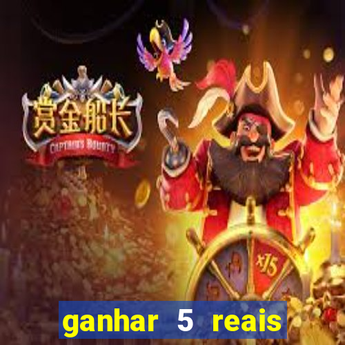 ganhar 5 reais agora pix